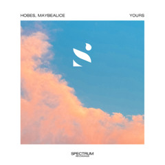 Hobes, Maybealice - Yours