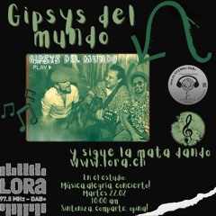 22.02.2022 Gipsys Del Mundo