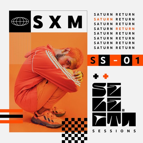 S-01 // SXM // Saturn Return -