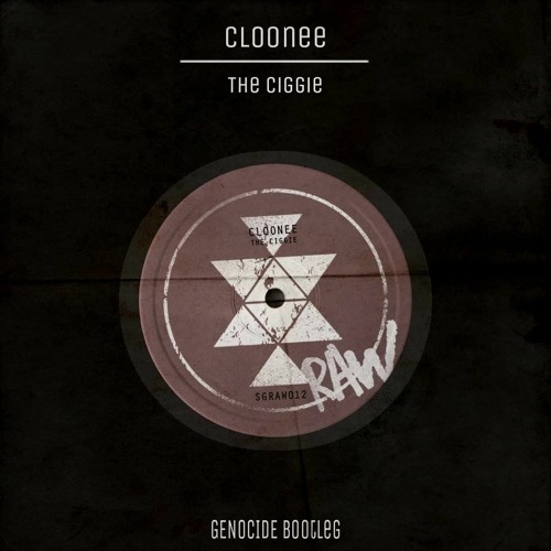 Cloonee - The Ciggie (GENO BOOTLEG)