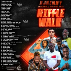 DJ Kenny "Riffle Walk" Dancehall Mix