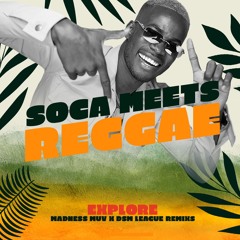 V’ghn, Nailah Blackman - Explore (Madness Muv X DSM League Reggae Remix)