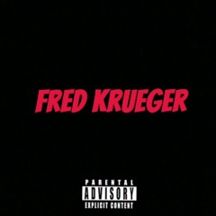 Fred Krueger (Prod. Brent Beats)