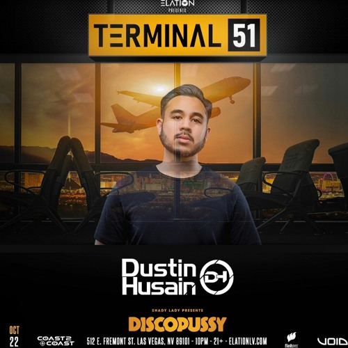 Dustin Husain Live @ Elation pres. Terminal 51 in Las Vegas Oct 22,2020