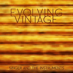 Evolving Vintage