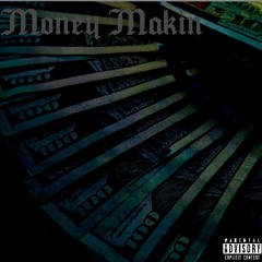 MoneyMakin(prod lil biscuit)