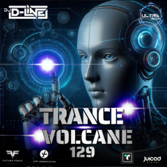 Trance Volcane #129