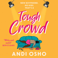 Tough Crowd, By Andi Osho, Read by Andi Osho