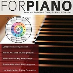 [View] EBOOK EPUB KINDLE PDF The Circle of Fifths for Piano: Learn and Apply Music Th