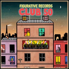 Premiere : Figurative Records - CLUB 50
