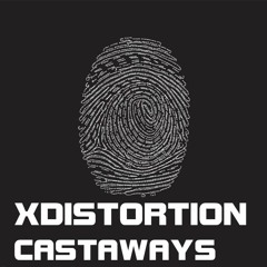 XDISTORTION - CASTAWAYS - [OFFICAL AUDIO]