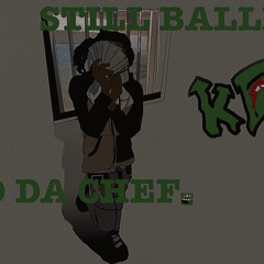 Still Ballin (Prod: Davinchy)
