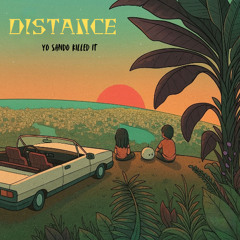 DJ SANDO - Distance ( Yo SaNdO Killed it )