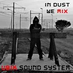 IN DUST WE MIX