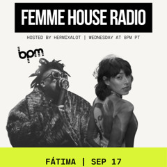 LP Giobbi presents Femme House Radio: Episode 219 - Fátima