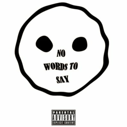 Stream No Words To Say w/J by +27 Listen online for free