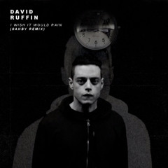 David Ruffin - I Wish It Would Rain (Sahby Remix)