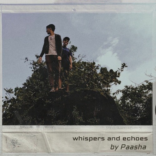 Whispers And Echoes