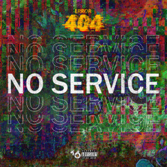 No Service [Prod makemoney, Rezi]