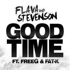 Good Time (feat. Freeg & Fat-K) [Radio Edit]