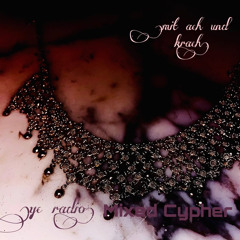 mit ach und krach - mixed cypher (yc radio) unreleased gems