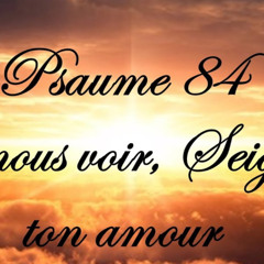 Psaume 84 « Attente du salut » for Piano and recitant (My new piece)