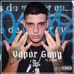 MC Henrik - Vapor Gang