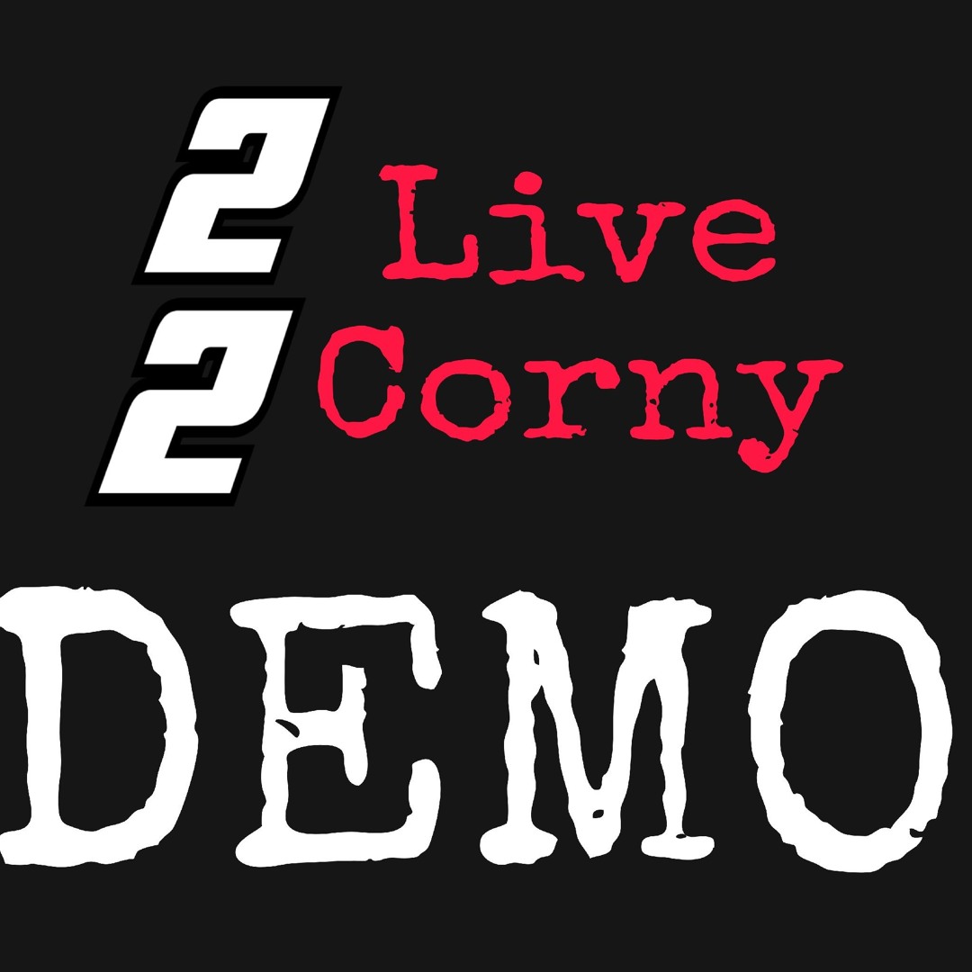 Stream 2 Live 2 Corny (Demo Ver.) by DJ da JD | Listen online for free ...