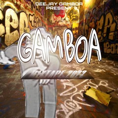 DEEJAY GAMBOA - GAMBOA MIXTAPE