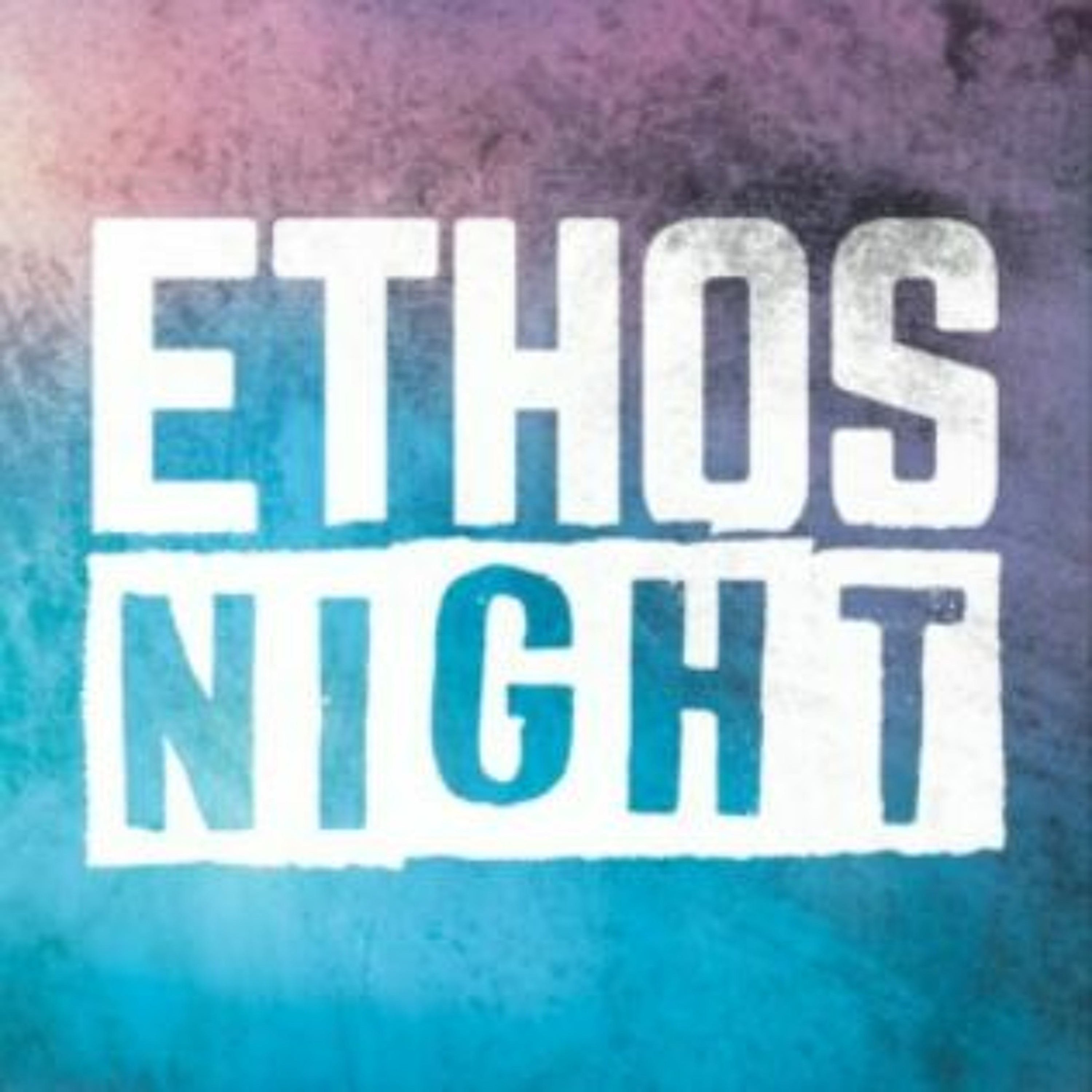 Ethos Night episode artwork