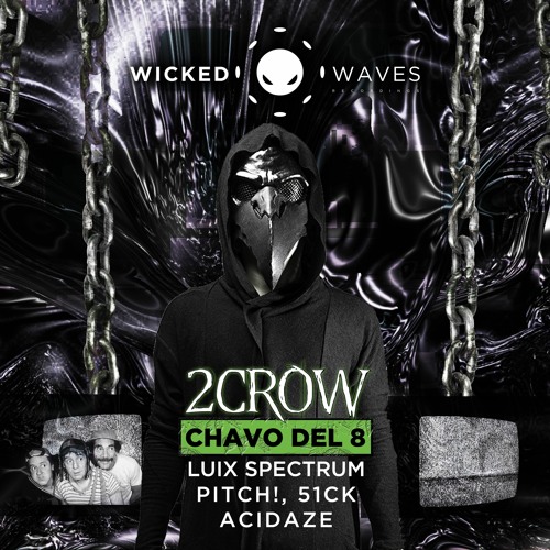 2CROW - Chavo Del 8 (51CK Remix) [Wicked Waves Recordings]
