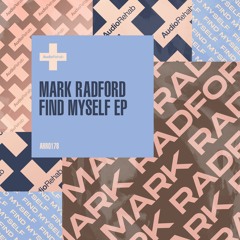 Premiere: Mark Radford 'Find Myself'