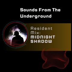 021 - Sounds from the Underground - Midnight Shadow