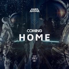 Hard Agenda - Coming Home
