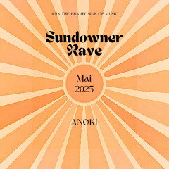 ANOKI I Sundowner Rave Vol.I (Trance)