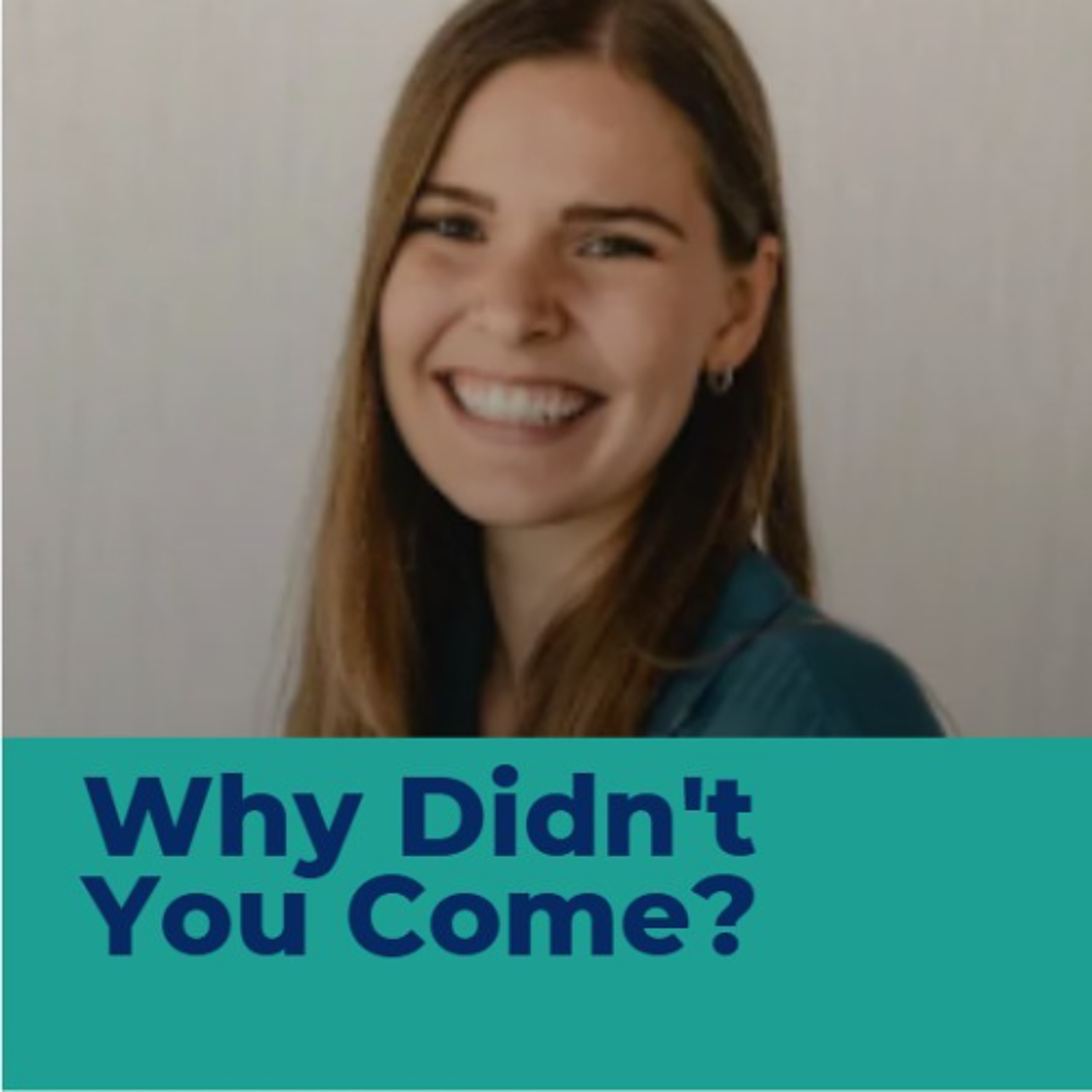 Why Didn't You Come - Tamara Courtice episode artwork