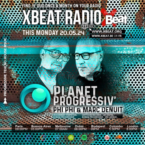 Marc Denuit Planet Progressiv' May.24 On Xbeat Radio Station