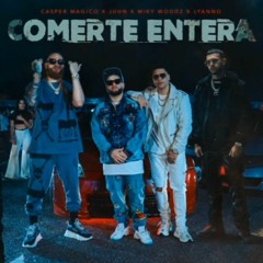Casper Magico, Juhn, Miky Woodz Y Lyanno – Comerte Entera (RKO DJ INTRO CORO EDIT)