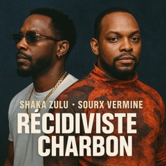 🔥Récidivistes Charbon🔥