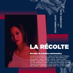 La Récolte - Décembre 2020