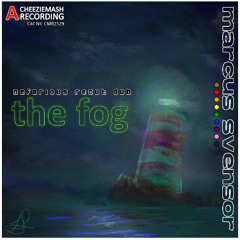 Marcus Svensor - The Fog [Nefarious Recut Dub]