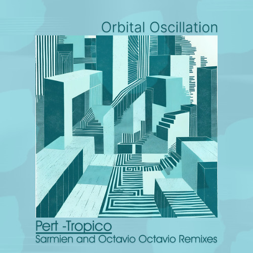 384# PREMIERE: Pert - In Case Of Fire (Octavio Octavio Remix) [Orbital Oscillation ]