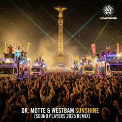 Dr. Motte & Westbam - Sunshine (Sound Players 2025 Remix)