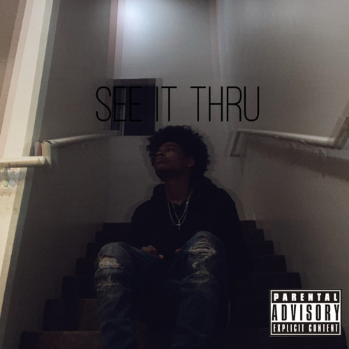 See It Thru (Prod by. Drewmadeitslap x JRvalenti)