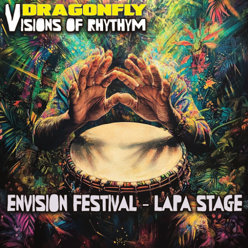DRAGONFLY - LAPA STAGE - ENVISION FESTIVAL 2024