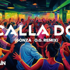 GONZA O.G - KAYDY - CALLA2 Remix (latin house) FREE DOWNLOAD