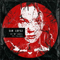 San Lopez - Be My Angel [VHL008]