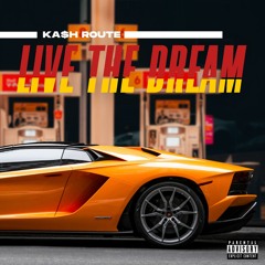 Live The Dream Ft Famous Dex