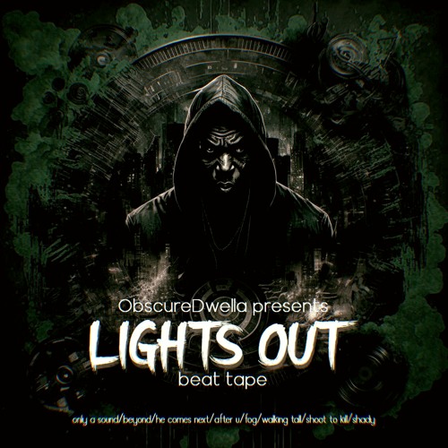 ObscureDwella - Lights Out (Full Tape)