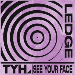 Tyh - See Your Face